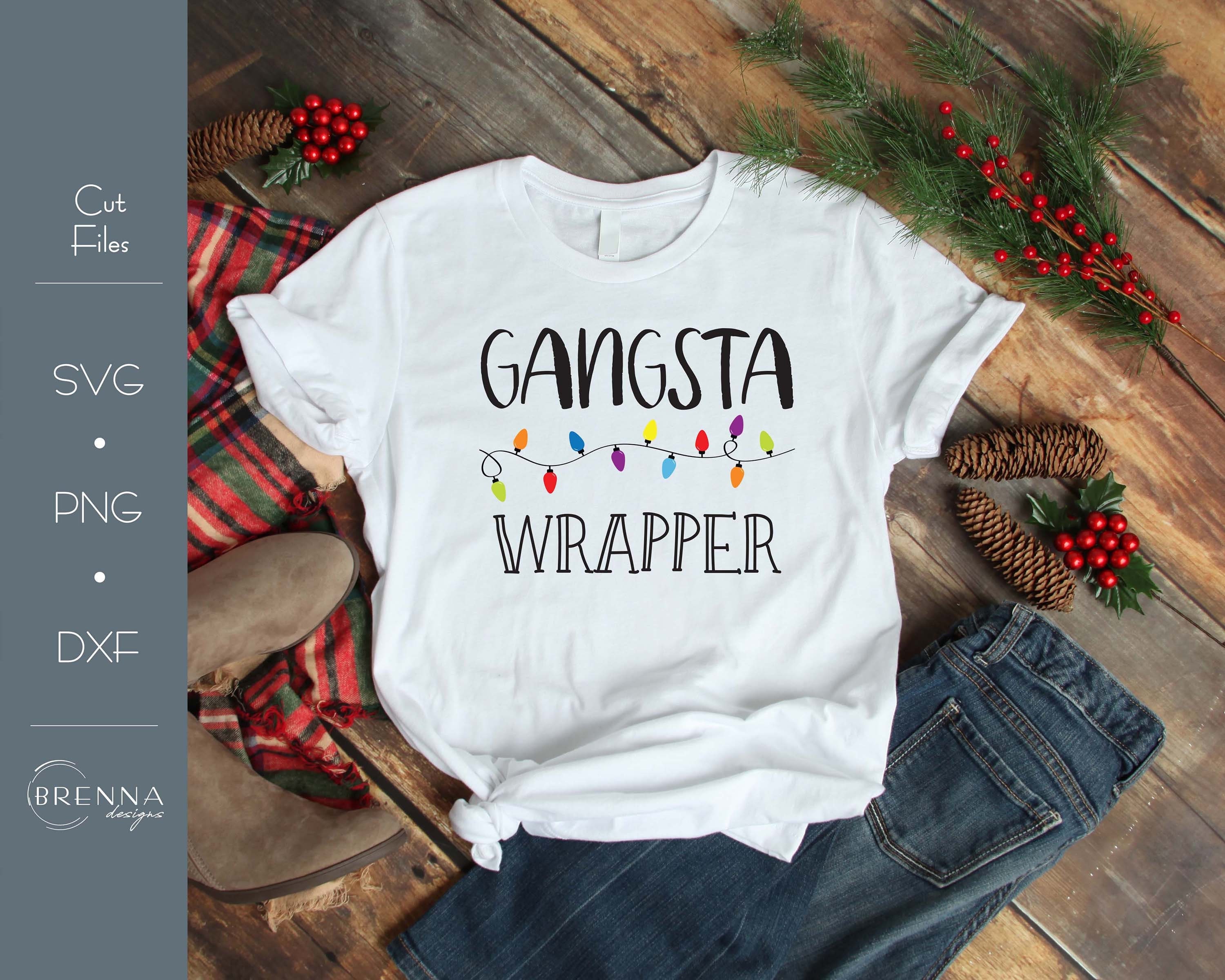 Gangsta Wrapper SVG, DXF and PNG Instant Download, Christmas Clothing ...