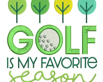 Golf is My Favorite Season Machine Embroidery Design, Digital Download DST XXX PES.