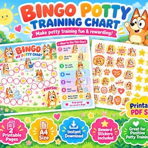 May include: A Bingo Potty Training Chart printable PDF set featuring a colorful game board with a path of circles, a seven-step instructional guide with illustrations of the character Bingo, and a sheet of reward stickers with stars and hearts.