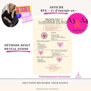 May include: A digital download poster with the text "DESIGNED FOR WOMAN WHO GLOW" and "MÉTHODE RESET MENTAL FEMME". The poster includes a woman's image and text in French. The poster is available in A3 and A4 sizes.