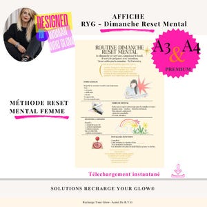 May include: A pink and white poster with French text, promoting a "Dimanche Reset Mental" routine. The poster includes illustrations, the text "A3 & A4 Premium", and the phrase "Solutions Recharge Your Glow®".