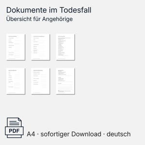 May include: A digital document titled "Dokumente im Todesfall" with the subtitle "Übersicht für Angehörige." The image shows six white documents with lines and text, and a PDF icon with text that reads "A4 - sofortiger Download - deutsch."