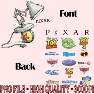 May include: A sketch of the Pixar lamp and ball, with the word "PIXAR" above. Below are logos for various Pixar movies, including "Toy Story," "Cars," and "Monsters, Inc." The text "Font" and "Back" are also present.