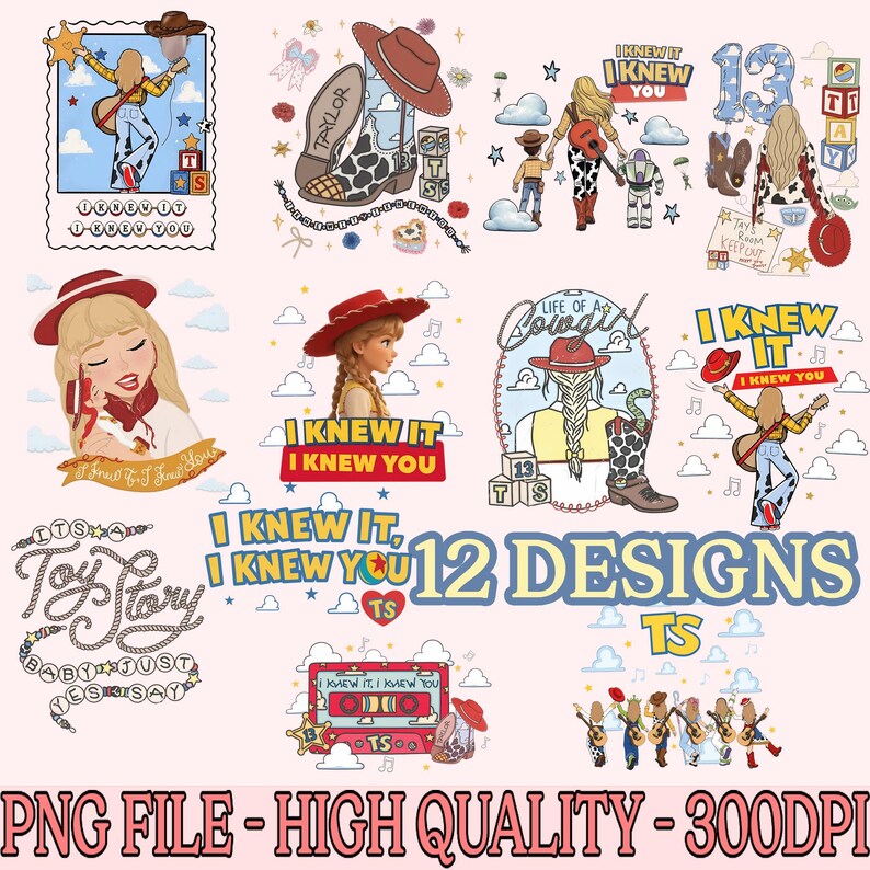 May include: A collection of 12 digital graphic designs featuring cartoon-style illustrations of characters, cowboy boots, hats, guitars, and clouds. The text includes phrases like I KNEW IT I KNEW YOU, LIFE OF A COWGIRL, and TOY STORY, with various colorful motifs.