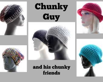 The Chunky Guy and His Chunky Friends, a Collection of Easy-to-Make Unisex Hat Patterns in Chunky Yarn