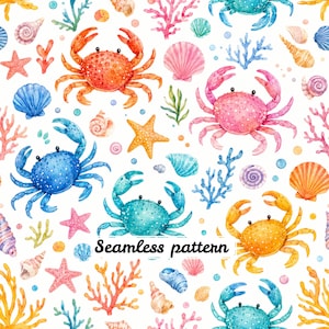 Può includere: Un motivo continuo con illustrazioni ad acquerello di granchi in arancione, rosa, blu, turchese e giallo, intervallati da varie conchiglie, stelle marine e rami di corallo su sfondo bianco con il testo Seamless pattern.