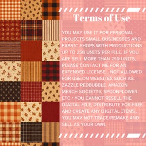 May include: A digital graphic featuring a patchwork grid of autumn-themed fabric patterns in shades of orange, brown, and cream, alongside a pink overlay containing the text Terms of Use and licensing guidelines for personal and small business use.