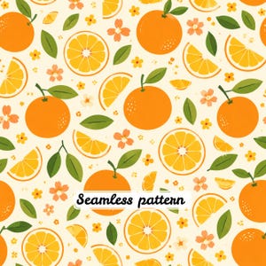 Op de afbeelding: Een naadloos patroon met hele sinaasappels, sinaasappelpartjes, groene bladeren en kleine lichtoranje bloemen op een crèmekleurige achtergrond. De tekst "Seamless pattern" staat in het zwart in het midden over het fruitontwerp.