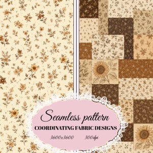 Pode incluir: Um design de tecido digital com dois padrões sem costuras em tons de castanho e creme. O lado esquerdo exibe pequenos ramos florais num fundo claro, enquanto o lado direito mostra um patchwork de motivos florais e girassóis. O texto diz Seamless pattern COORDINATING FABRIC DESIGNS 3600x3600 300dpi.