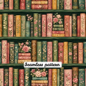 May include: A seamless pattern featuring rows of books on dark green shelves. The book spines are decorated with various floral illustrations in shades of pink, yellow, green, and blue. The text "Seamless pattern" is centered in the image.