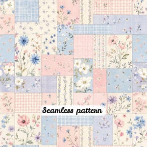 May include: A seamless pattern featuring a patchwork design of rectangular blocks in soft pastel shades of pink, blue, and cream. The blocks display various floral motifs, including cornflowers and poppies, alongside gingham and striped textures.