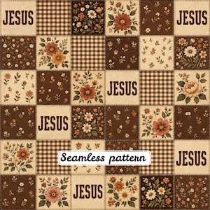 May include: A seamless pattern featuring a grid of squares with alternating designs. Some squares display the word JESUS in a bold font, while others feature brown and white gingham checks or various floral arrangements in shades of brown and cream.