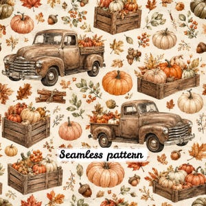 May include: A seamless pattern featuring vintage brown pickup trucks, wooden crates filled with orange pumpkins, scattered autumn leaves, acorns, and cinnamon sticks on a light cream background. The text Seamless pattern is centered.