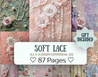 May include: A collage of soft lace designs in pastel colors, featuring floral embellishments, pearls, and delicate textures. The text "SOFT LACE" is displayed, along with "87 Pages" and "Gift Included". The designs are suitable for commercial use.