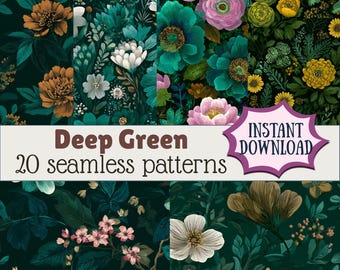 May include: A collection of 20 seamless patterns featuring floral designs in deep green, teal, pink, and gold. The patterns include various flower types and foliage. Text on the image reads "Deep Green 20 seamless patterns" and "Instant Download".