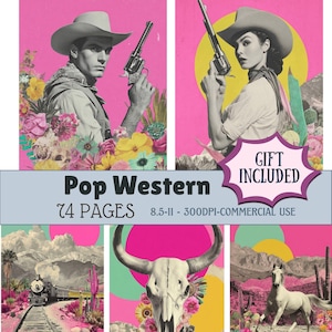 May include: A collage featuring vintage-style images with a pop art aesthetic. The top row shows a man and woman in cowboy hats holding guns against a pink background. The bottom row includes a train, a skull, and a white horse. Text reads "Pop Western".