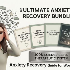 Puede incluir: Paquete de recuperación de la ansiedad con una mujer angustiada, cuadernos de trabajo y texto. Los cuadernos de trabajo incluyen títulos como "Anxiety Loop Interrupt System" y "Night Calm and Sleep Prep Routine". La imagen también incluye el texto "100% Science-Based Therapeutic System."