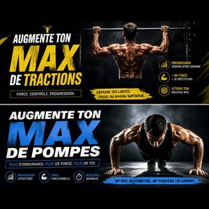 Peut inclure: Un graphique de fitness en deux parties montrant une personne faisant des tractions avec le texte AUGMENTE TON MAX DE TRACTIONS et des pompes avec le texte AUGMENTE TON MAX DE POMPES, accompagné de diverses phrases liées au fitness en français.