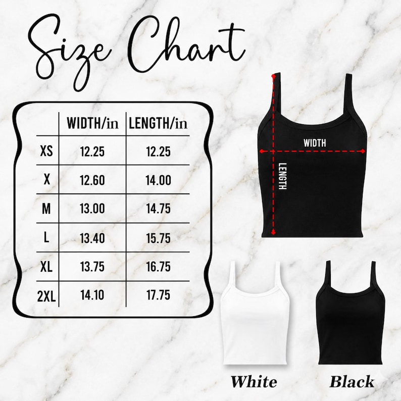 May include: A size chart for a camisole top, with measurements in inches. The chart includes sizes XS to 2XL, with corresponding width and length measurements. The image also shows a black camisole, a white camisole, and a diagram of the camisole with width and length labels.