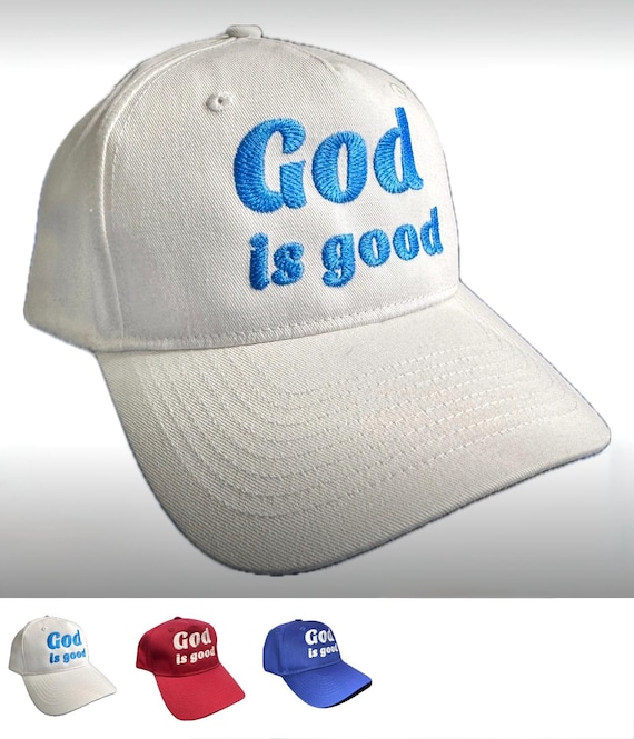 Embroidered Hat "God Is Good" 100% Cotton cap, Religious Gift