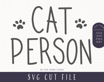 SVG Cut File - Cat Person, Cat Lover, Cat SVGs