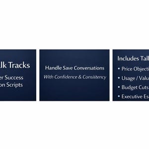 May include: Three dark blue rectangular graphics with white text. The first reads "Save Talk Tracks" and "Customer Success Retention Scripts." The second says "Handle Save Conversations With Confidence & Consistency." The third lists "Talk Tracks For:" and bullet points.