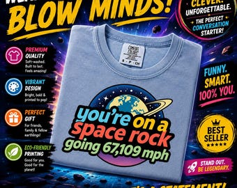 Comfort Colors® T-shirt, You're on a Space Rock Shirt, Nerd Gift, Science Meme Tee, Scientist Apparel, Astrogeologist