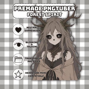 May include: A digital character illustration titled PREMADE PNGTUBER FOREST SPIRIT featuring a figure with long brown hair, large dark eyes, and deer antlers. The graphic includes icons for neutral expression, blinking, talking, and file compatibility.
