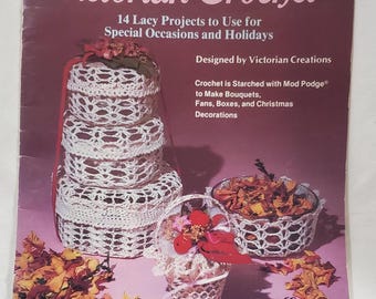 Vintage Victorian Crochet: 14 Lacy Projects