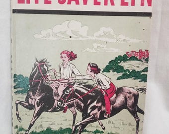 Vintage 1956 Life-Saver Lyn by Doris Taylor | Starling Series Hardcover Children’s Book | Retro Horse Illustration