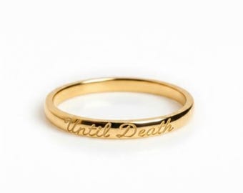 Until Death Engraved Gold Ring  Minimalist Promise Band for Couples Romantic Wedding Ring Dainty Stacking Ring, Anniversary Gift for Her Him