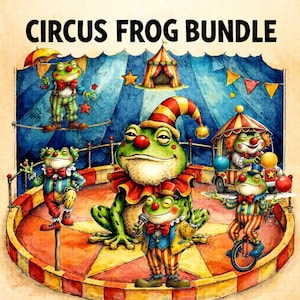 Op de afbeelding: Waterverfillustratie van een circustafereel met verschillende antropomorfe kikkers. De kikkers zijn verkleed als clowns en voeren verschillende circusacts uit. De tekst "CIRCUS FROG BUNDLE" staat bovenaan.