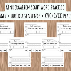 May include: A set of kindergarten sight word practice worksheets. The worksheets include activities to build sentences and practice CVC/CVCC words. The text on the top reads "KINDERGARTEN SIGHT WORD PRACTICE" and "30 PAGES + BUILD A SENTENCE + CVC/CVCC PRACTICE".