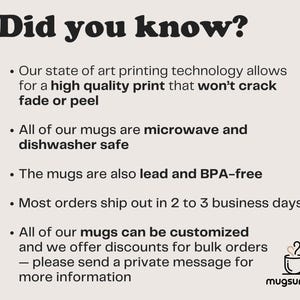 May include: A cream-coloured graphic with the text "Did you know?" and bullet points about mugs. The text mentions high-quality printing, microwave and dishwasher safety, and customisation options. The "mugsurprise" logo is in the bottom right.