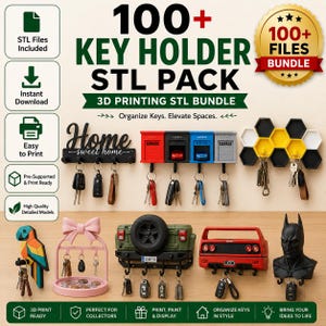 May include: A digital bundle of 100+ key holder STL files for 3D printing. The image displays various finished key holder designs, including a Home Sweet Home sign, garage-themed units, honeycomb shapes, a parrot, a pink bow stand, vehicle rears, and a Batman bust.