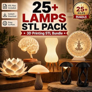 May include: A digital collection of 25+ lamp STL files for 3D printing, featuring various illuminated designs including a brain, a lotus flower, a mushroom, a wavy column, a tree of life mandala, and two black twisted-base lamps.
