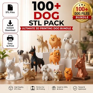 May include: A digital bundle of 100+ dog STL files for 3D printing, featuring various dog breeds in geometric and realistic styles. The image displays multiple printed figurines including a white French Bulldog, a Doberman, and Poodles.
