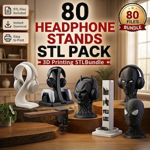 May include: A digital bundle of 80 headphone stands for 3D printing, featuring various designs including a white curved stand, a black gaming controller dock, a Batman-inspired bust, a vertical storage tower, and two superhero-themed head busts.