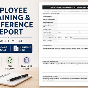 May include: A two-page employee training and conference report template. The document includes sections for employee details, key learnings, practical applications, and recommended changes. The template is available in editable DOCX and printable PDF formats.