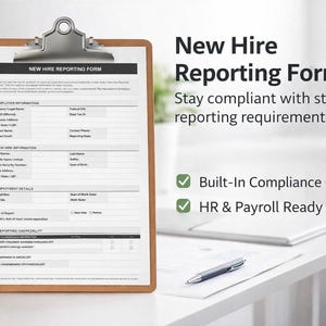 May include: A clipboard with a "New Hire Reporting Form" is displayed. The form is on a white sheet of paper with black text. The text "Stay compliant with state reporting requirements" is visible. The image also includes "Built-In Compliance Checklist" and "HR & Payroll Ready".