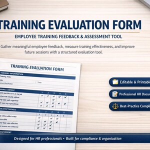 May include: A training evaluation form with the title "TRAINING EVALUATION FORM" and the subtitle "EMPLOYEE TRAINING FEEDBACK & ASSESSMENT TOOL". The form includes sections for training information, content, and trainer effectiveness. The form is designed for HR professionals.