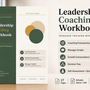 May include: A Leadership Coaching Workbook with a dark green cover and the title in white and green. The workbook includes sections on coaching frameworks, manager scripts, and growth conversations. The workbook is for managers and includes 27 pages.