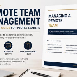 May include: A training guide titled "Remote Team Management" for people leaders. The book, "Managing a Remote Team", is open, displaying its contents. A laptop, notebook, and pen are also visible, suggesting a focus on remote work strategies.