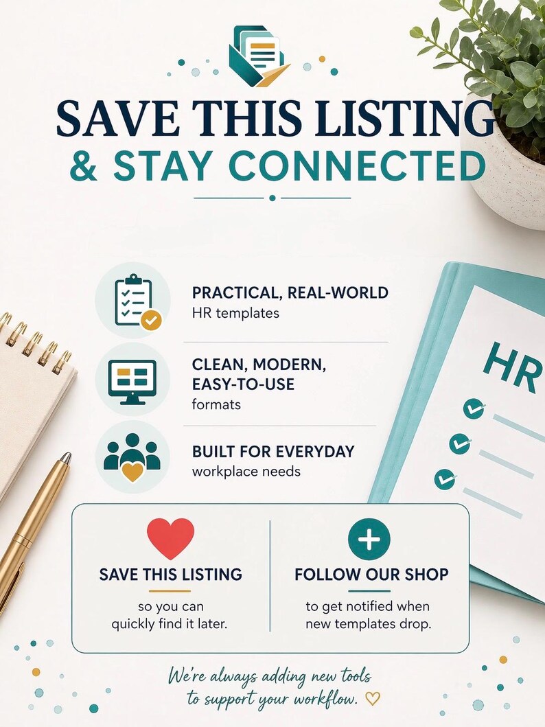 May include: An informational graphic with the text SAVE THIS LISTING & STAY CONNECTED. It features icons for HR templates, a checklist, a computer, and a group of people. Includes instructions to save the listing and follow the shop for updates.