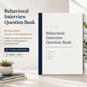 May include: A 37-page Behavioral Interview Question Bank resource in Word and PDF formats. The cover features the title, The STAR Method, and the acronym S-Situation, T-Task, A-Action, R-Result. It includes 60 questions across 12 competencies.