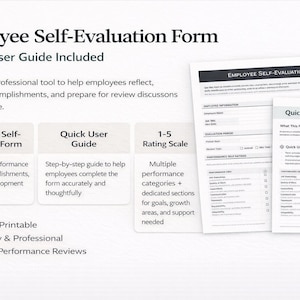 May include: Employee Self-Evaluation Form with a Quick User Guide. The form includes sections for performance ratings, goals, and development planning. It is editable, printable, HR-friendly, and professional.