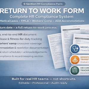 May include: A blue graphic with the text "RETURN TO WORK FORM" and "Complete HR Compliance System." The image includes a list of features and icons for medical clearance, modified duty, and HR compliance tracking.