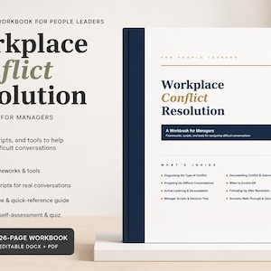May include: A workbook titled "Workplace Conflict Resolution" for managers. The cover features the title in large, bold text with a subtitle, and a list of included tools and frameworks. The book is white with a dark blue spine.