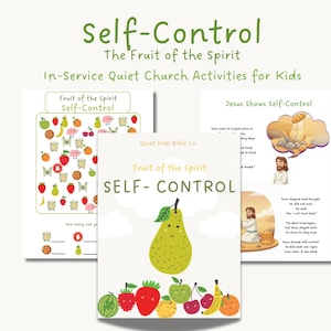 Puede incluir: Un conjunto de hojas de actividades infantiles con el título "Self-Control" y la frase "The Fruit of the Spirit". Las hojas presentan ilustraciones de frutas, una pera y Jesús. El texto incluye "In-Service Quiet Church Activities for Kids."