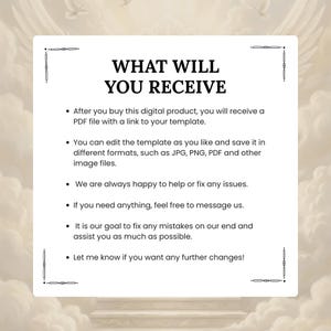 May include: A white rectangular graphic with the text "WHAT WILL YOU RECEIVE" in bold black letters. Below, bullet points detail what the buyer receives, including a PDF file and the ability to edit the template.